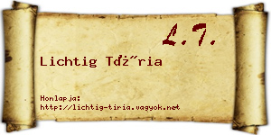 Lichtig Tíria névjegykártya